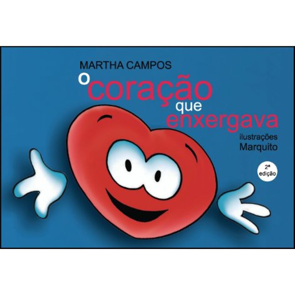 O CORAÇÃO QUE ENXERGAVA
