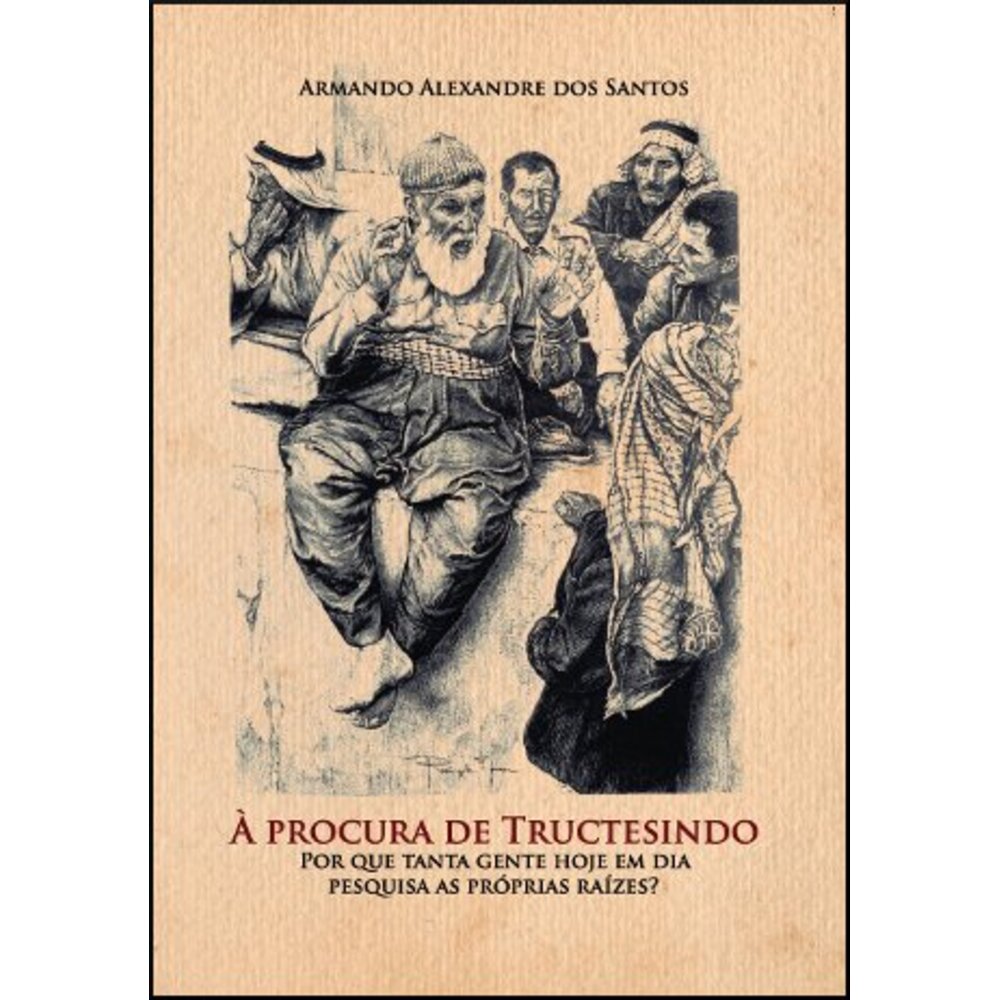 À PROCURA DE TRUCTESINDO