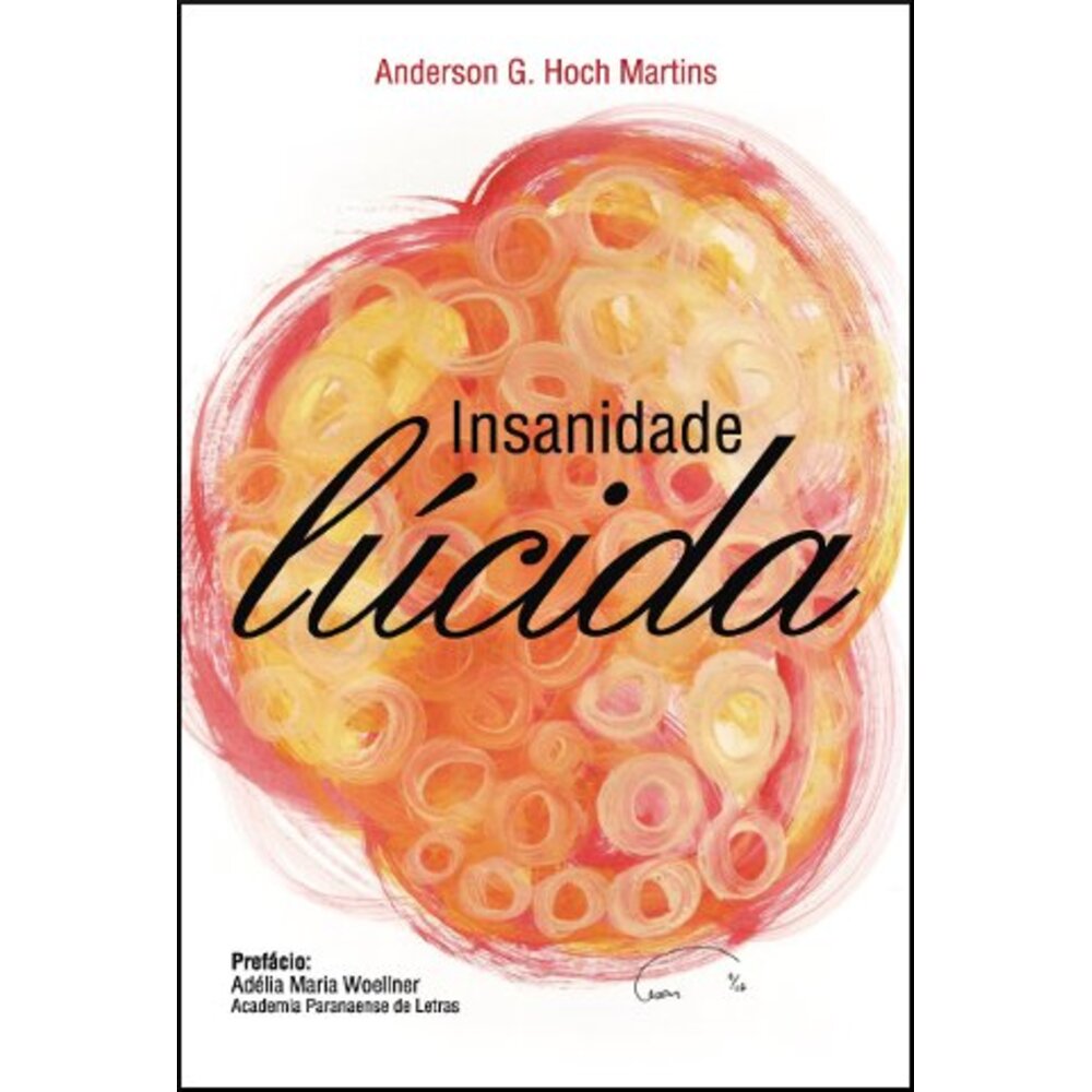 INSANIDADE LÚCIDA