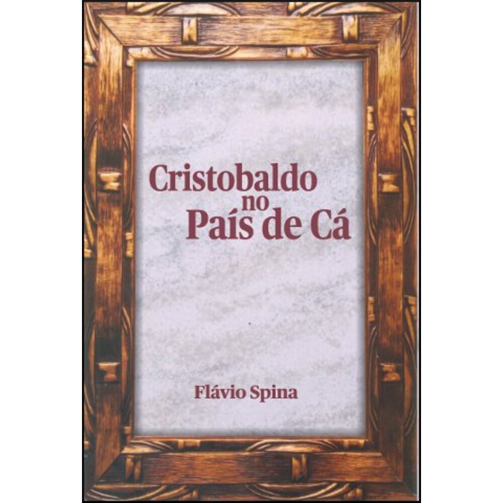 CRISTOBALDO NO PAÍS DE CÁ