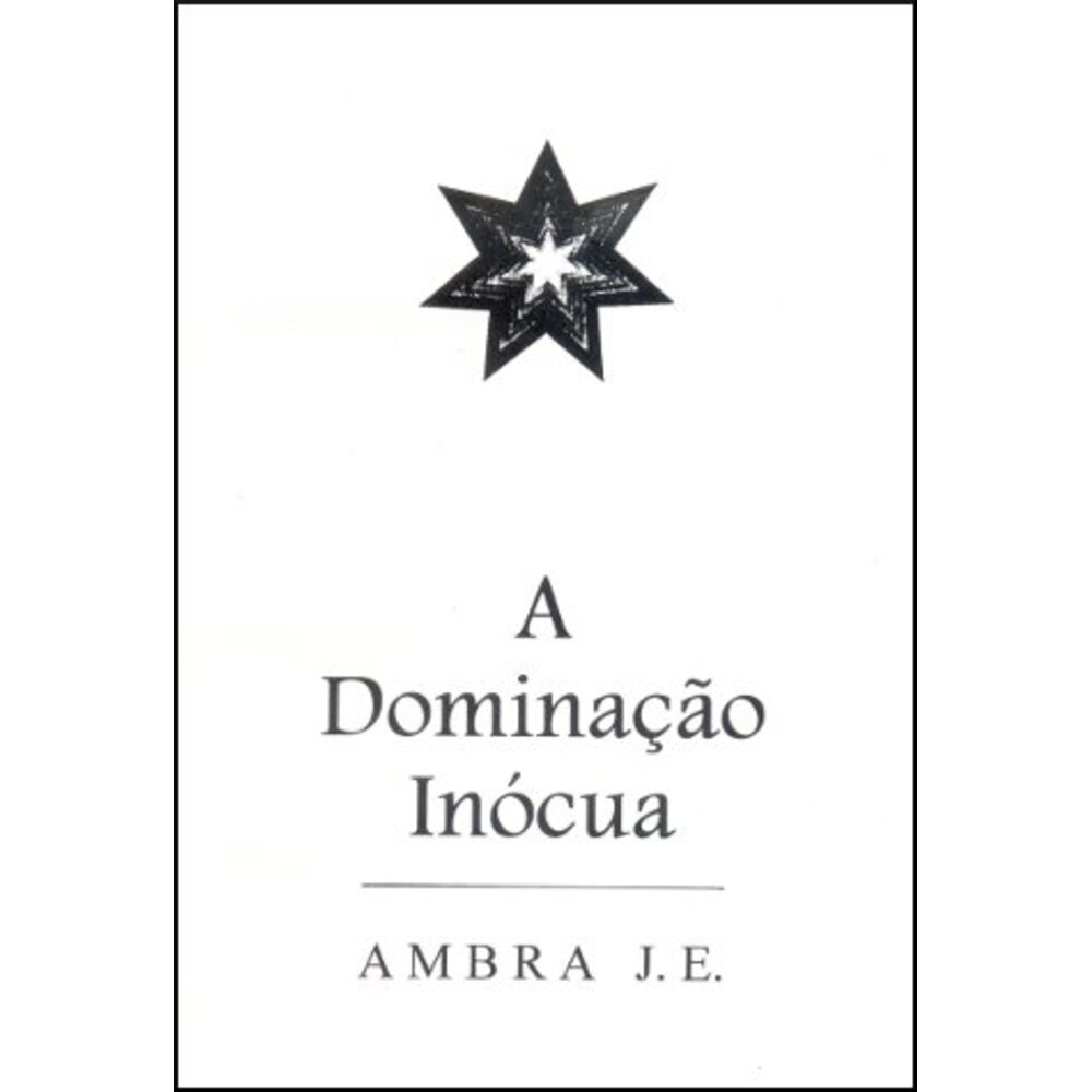 A DOMINAÇÃO INÓCUA