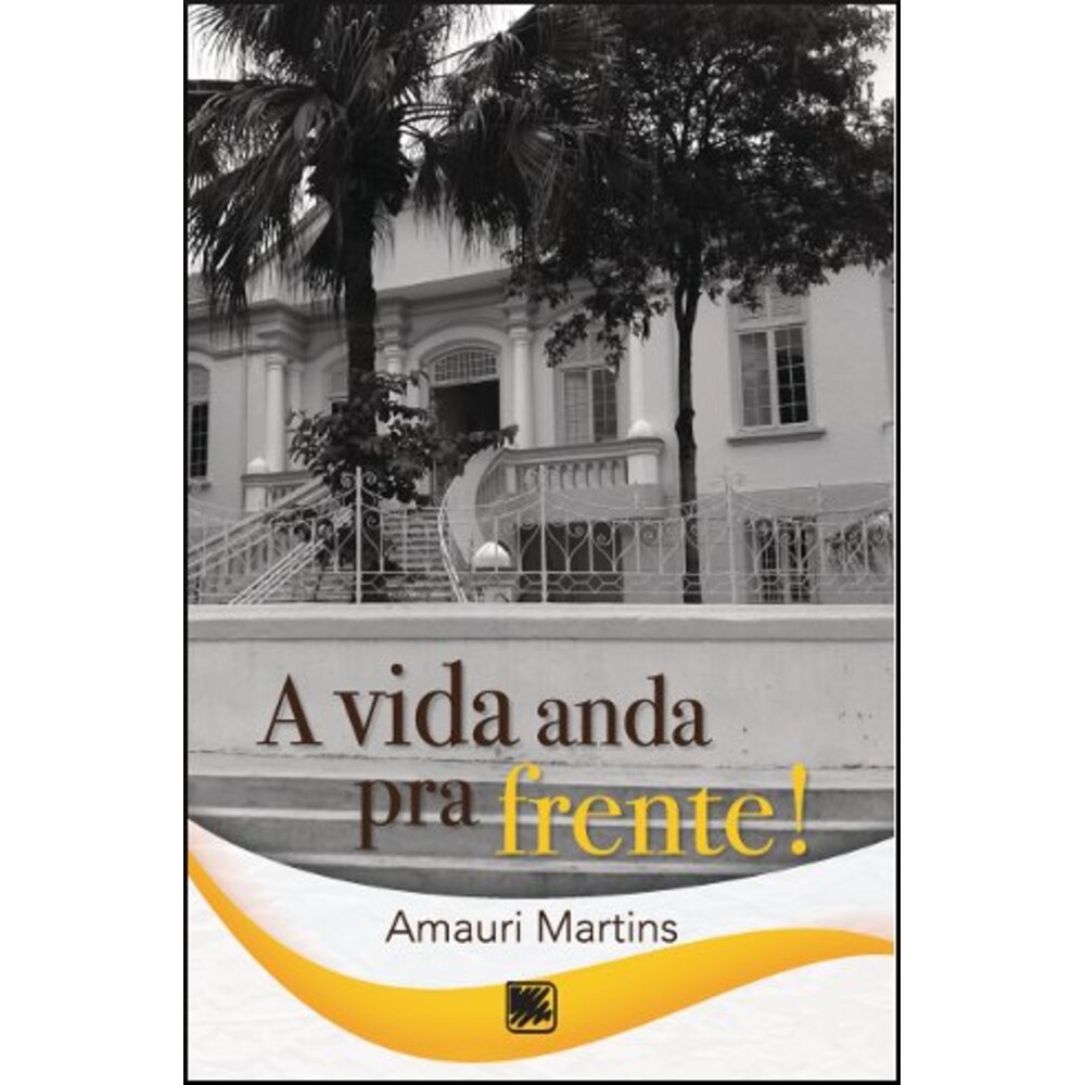 A VIDA ANDA PRA FRENTE!