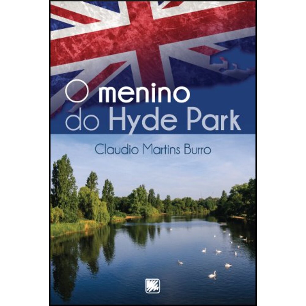 O MENINO DO HYDE PARK
