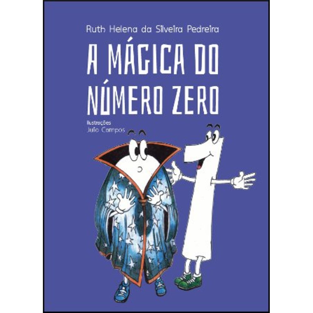 A MÁGICA DO NÚMERO ZERO