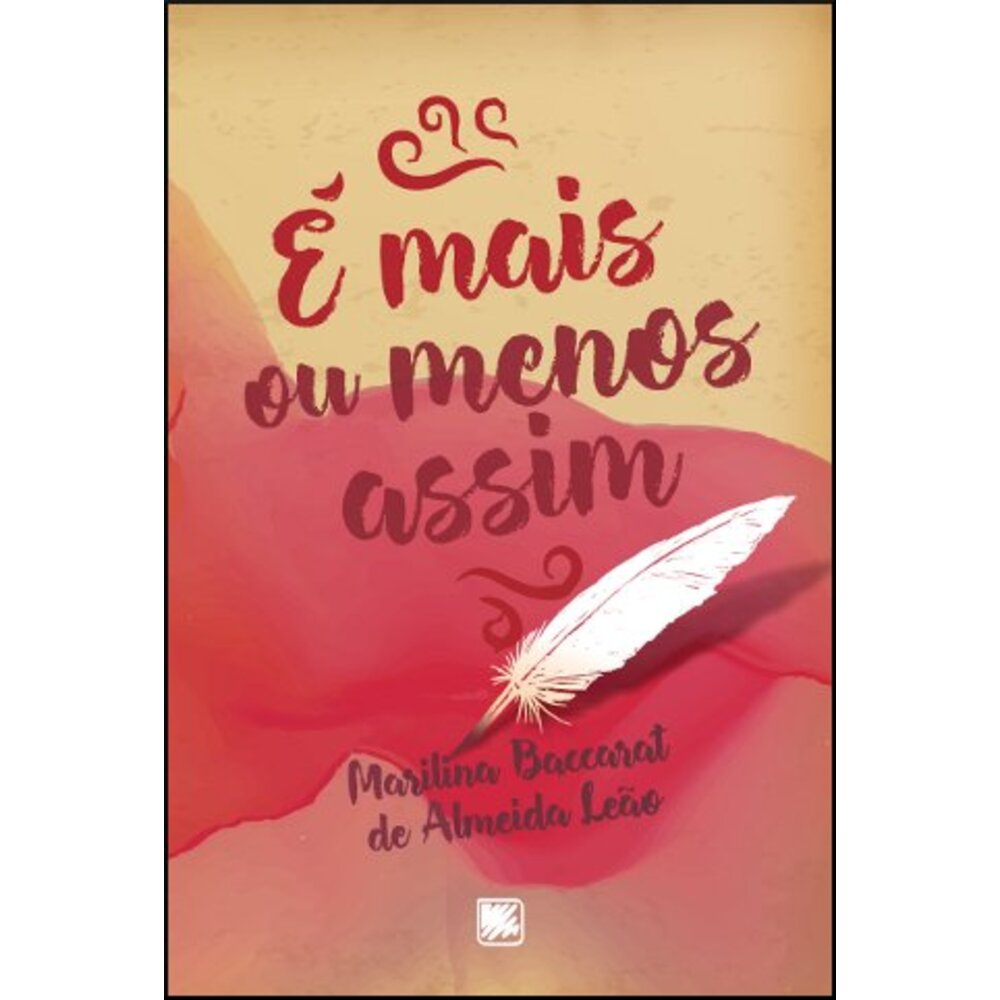 É MAIS OU MENOS ASSIM