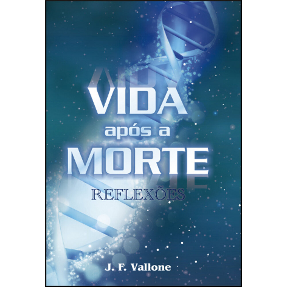 VIDA APÓS A MORTE