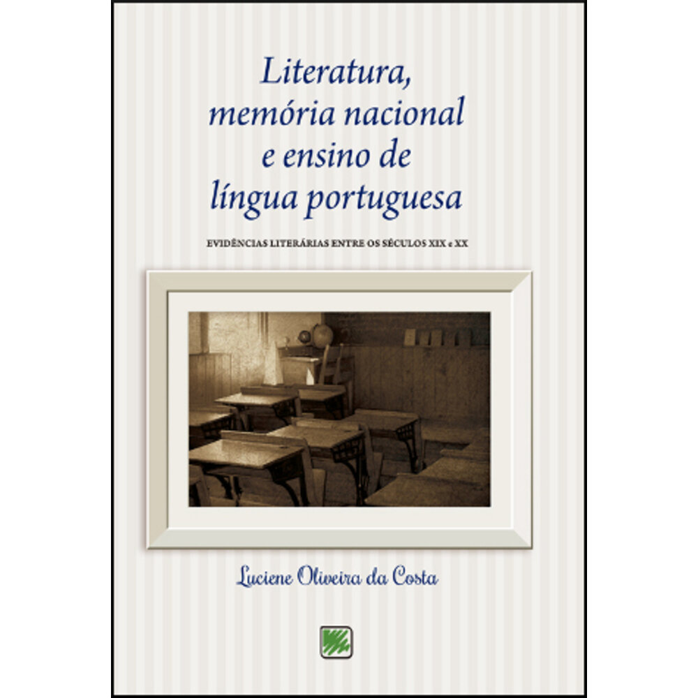 LITERATURA, MEMÓRIA NACIONAL E ENSINO DE LINGUA PORTUGUESA