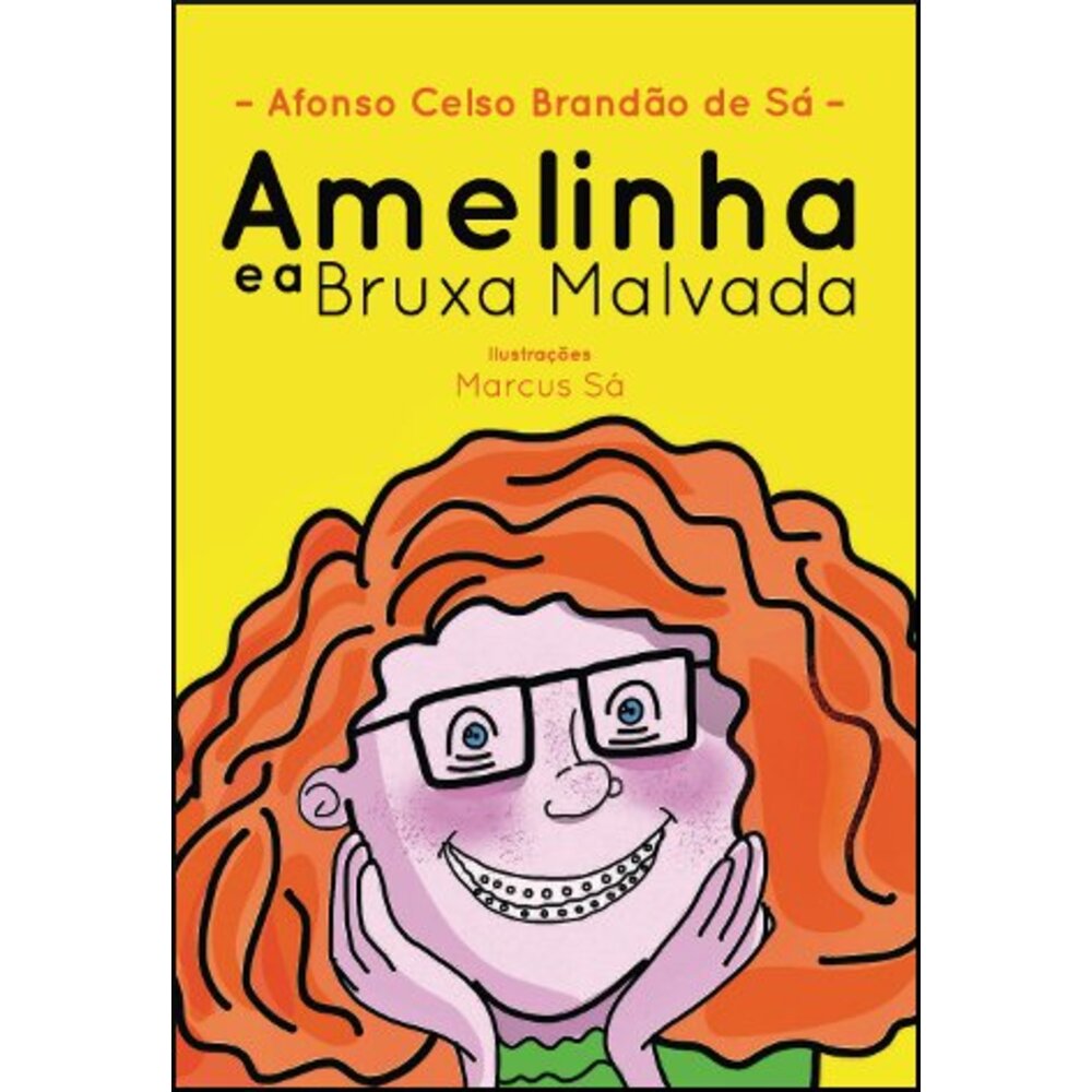 AMELINHA E A BRUXA MALVADA