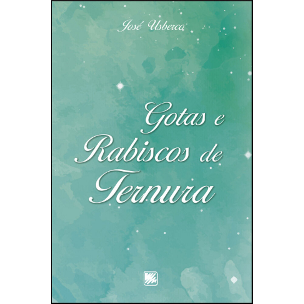 GOTAS E RABISCOS DE TERNURA