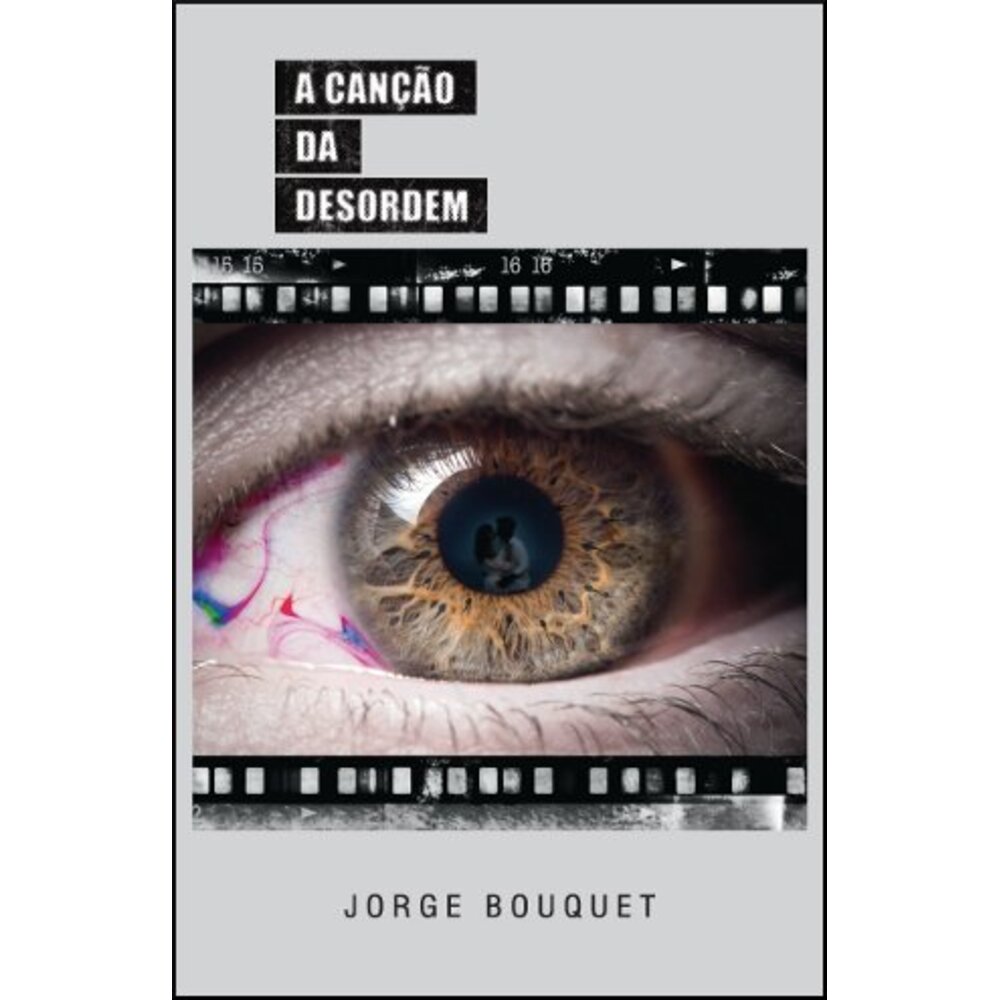 A CANÇÃO DA DESORDEM