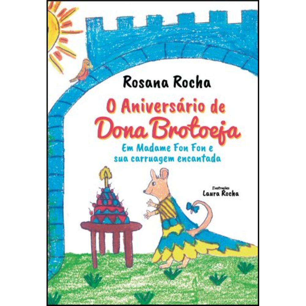 O ANIVERSÁRIO DE DONA BROTOEJA