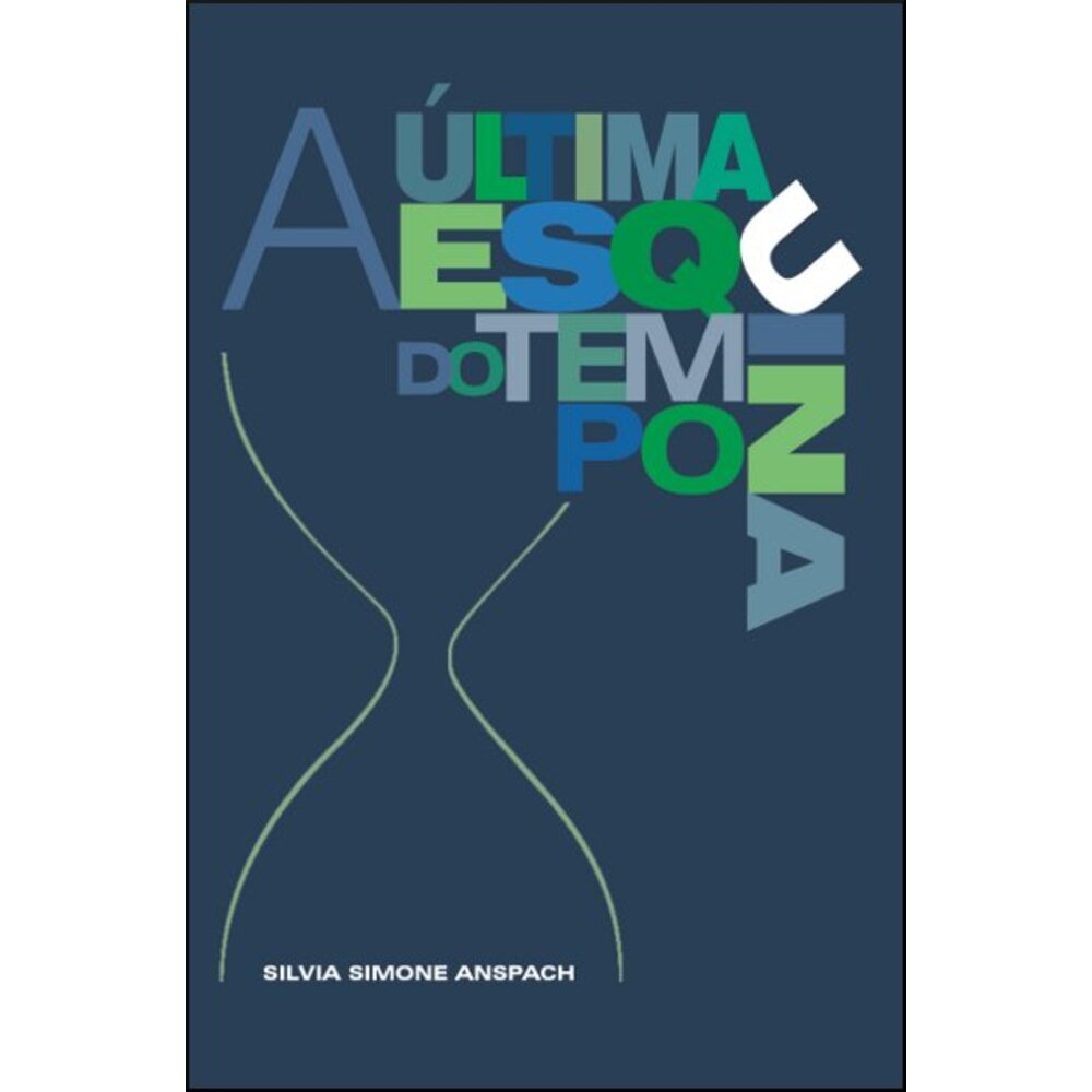 A ÚLTIMA ESQUINA DO TEMPO