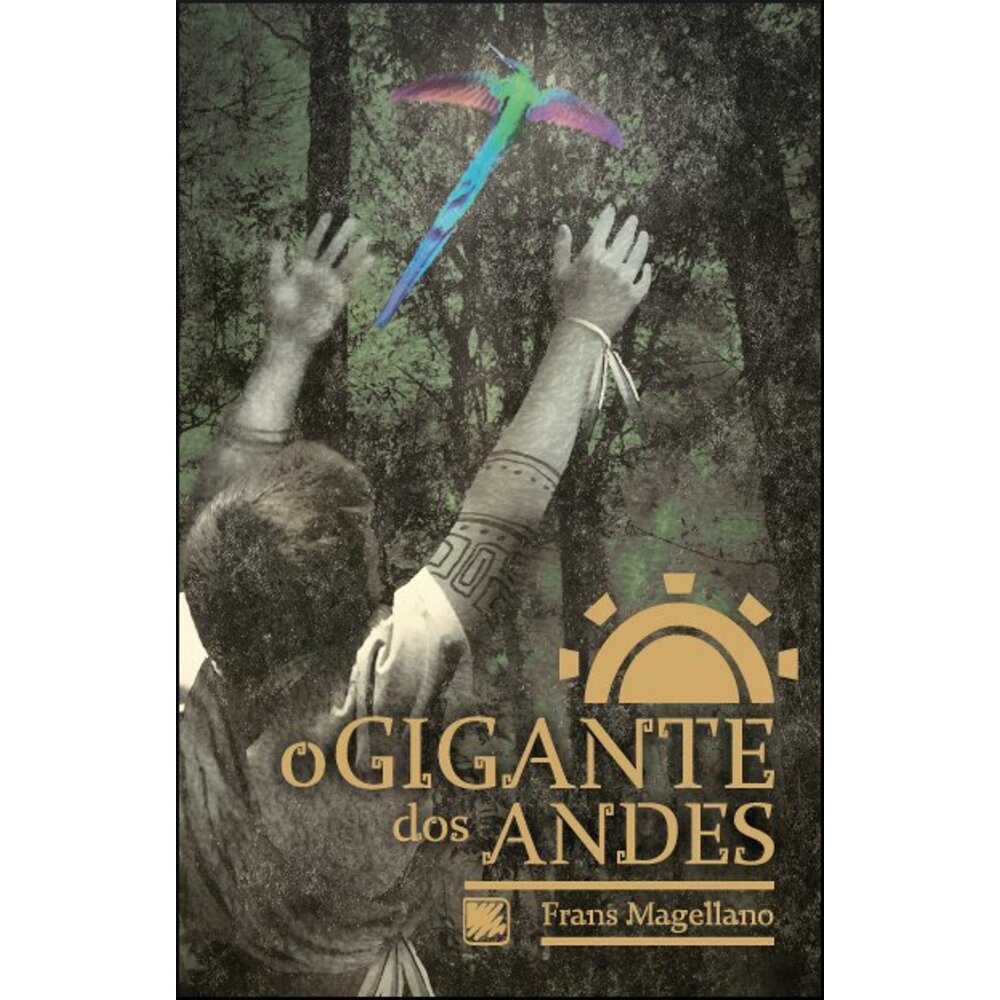 O GIGANTE DOS ANDES