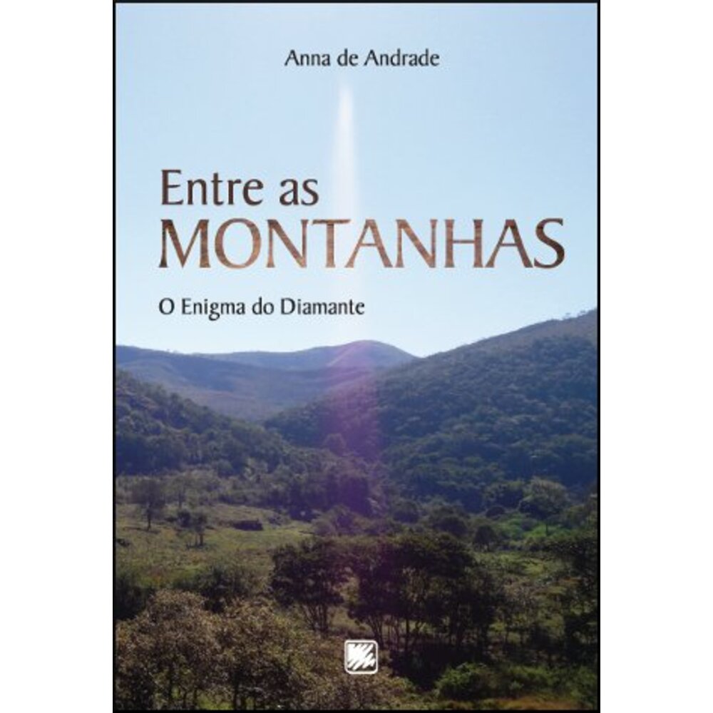 ENTRE AS MONTANHAS