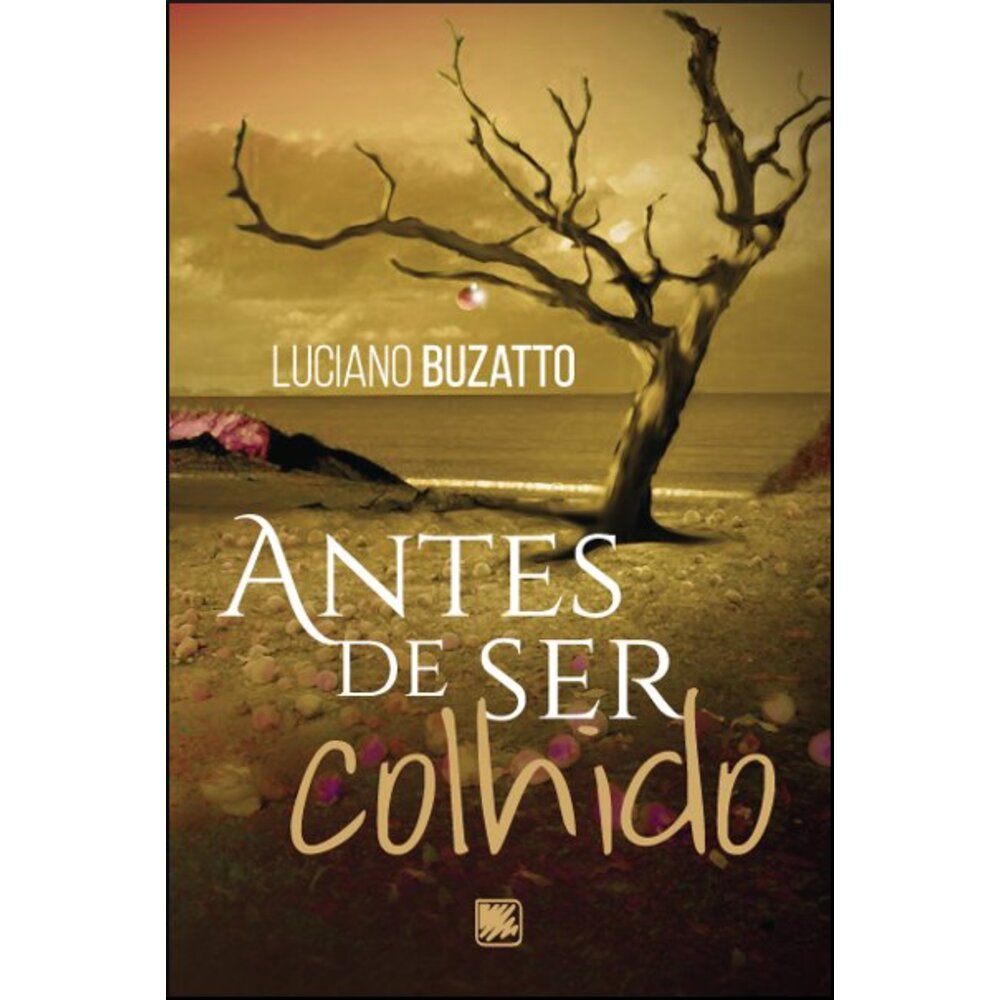 ANTES DE SER COLHIDO