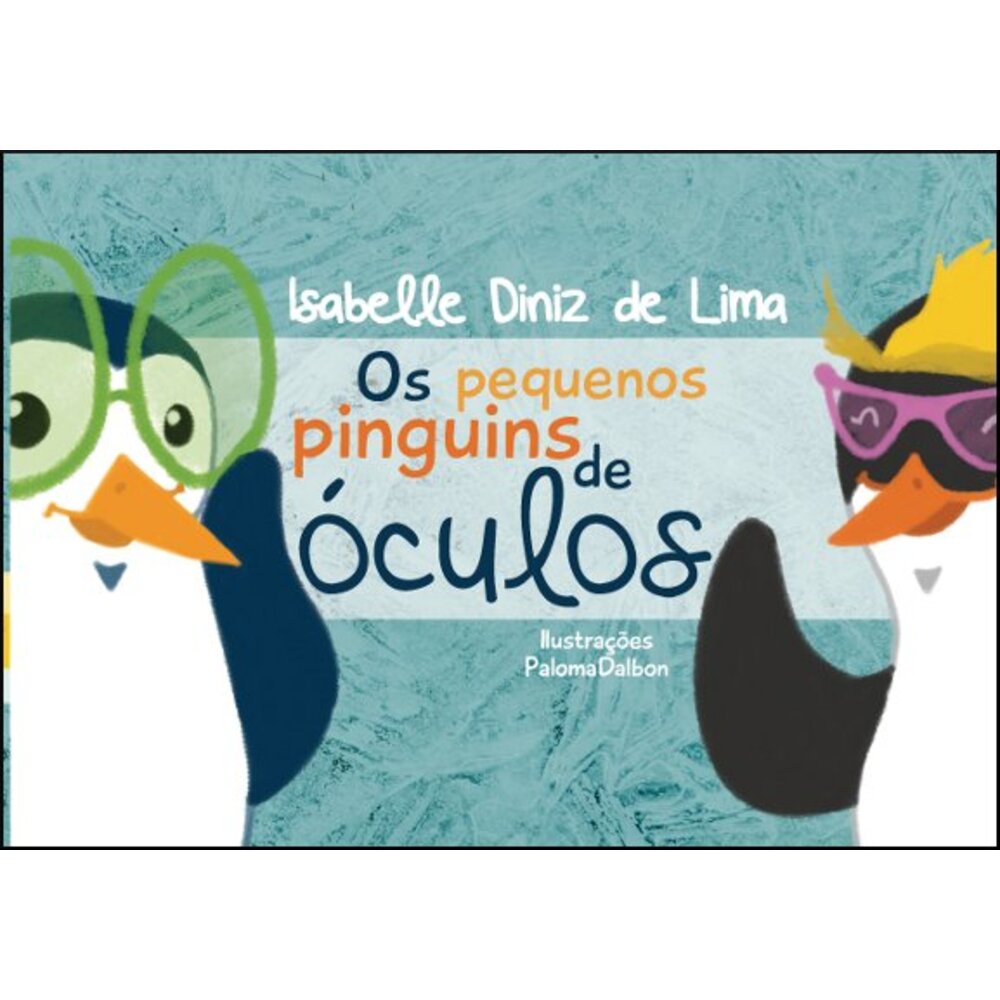 OS PEQUENOS PINGUINS DE ÓCULOS