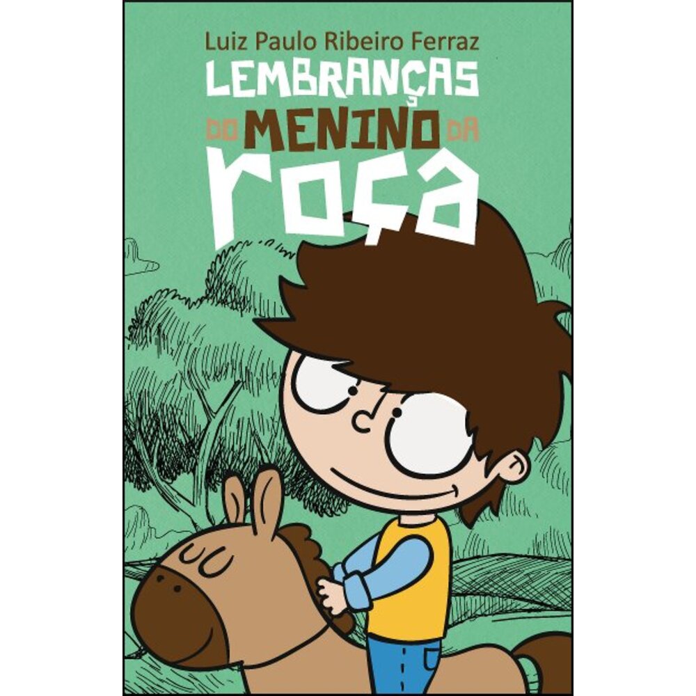 LEMBRANÇAS DO MENINO DA ROÇA