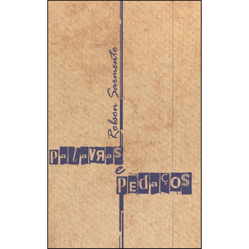 PALAVRAS E PEDAÇOS