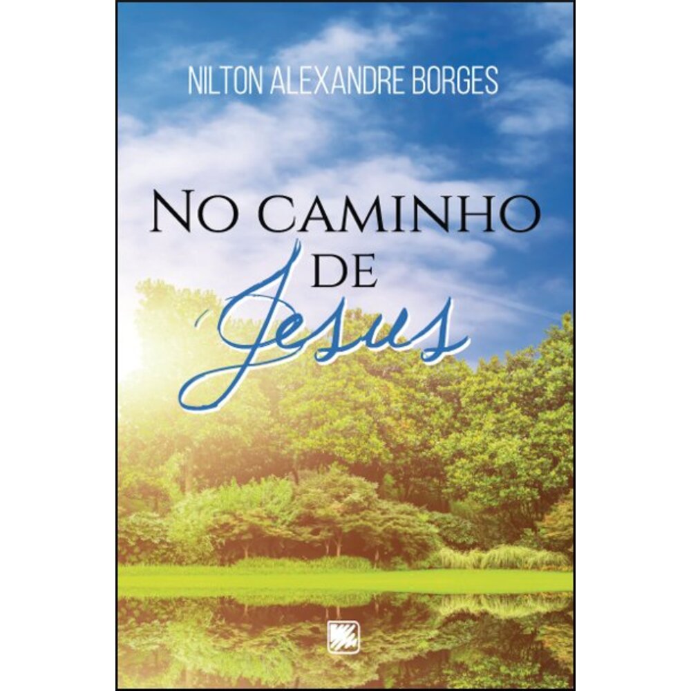 NO CAMINHO DE JESUS
