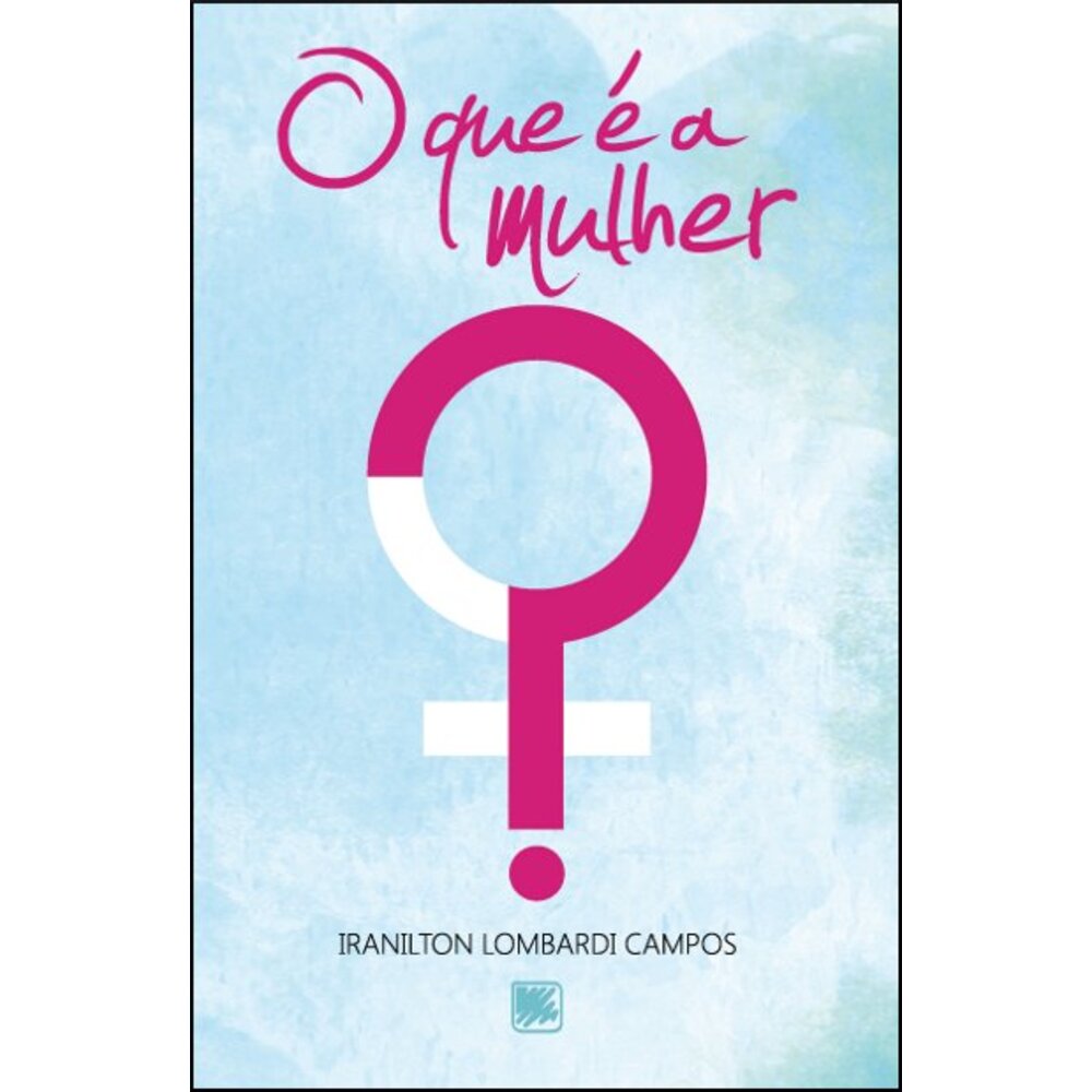 O QUE É A MULHER?