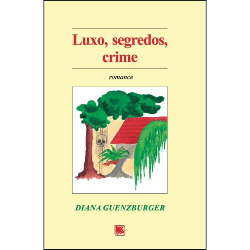 LUXO, SEGREDOS, CRIME