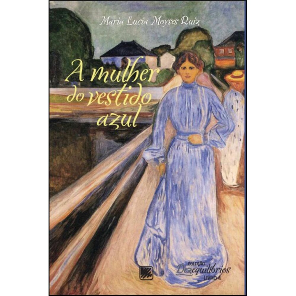 A MULHER DO VESTIDO AZUL