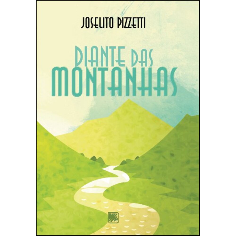 DIANTE DAS MONTANHAS