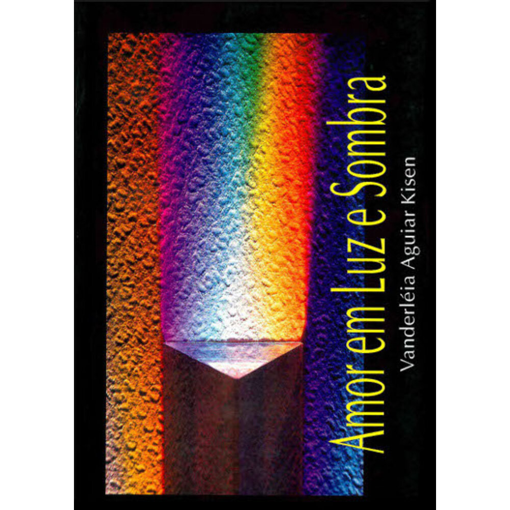 AMOR EM LUZ E SOMBRA