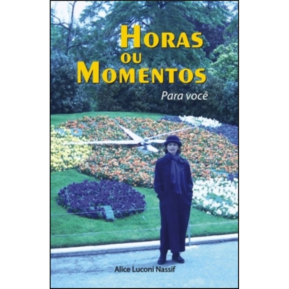 HORAS OU MOMENTOS - PARA VOCÊ