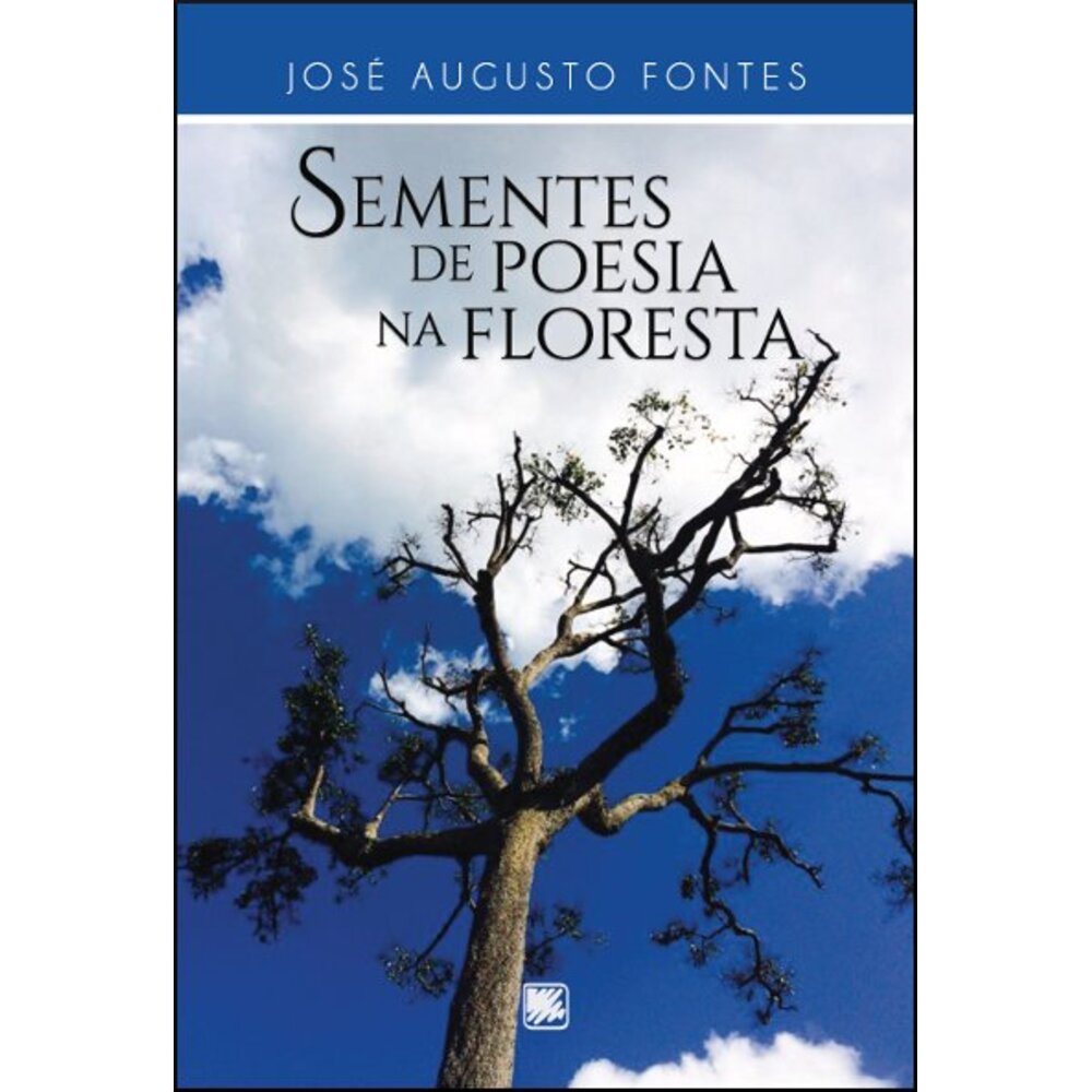SEMENTES DE POESIA NA FLORESTA