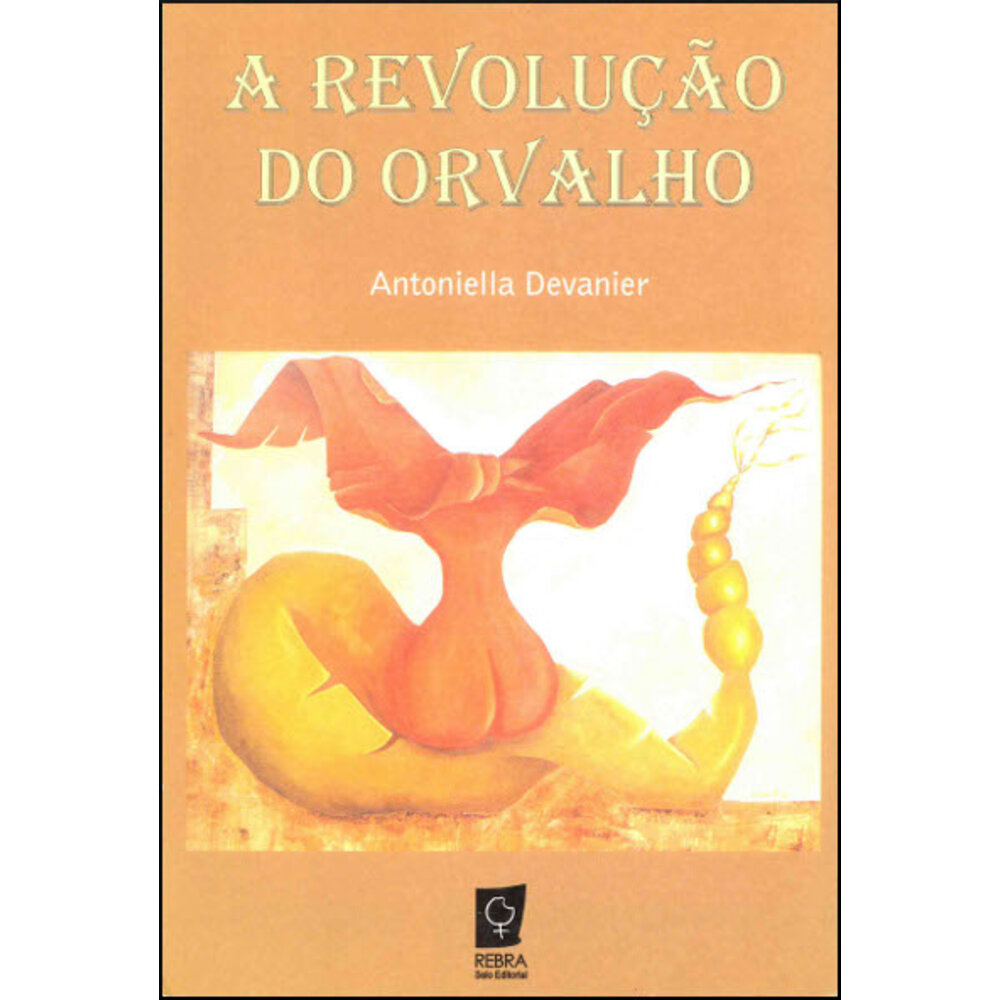 A REVOLUÇÃO DO ORVALHO