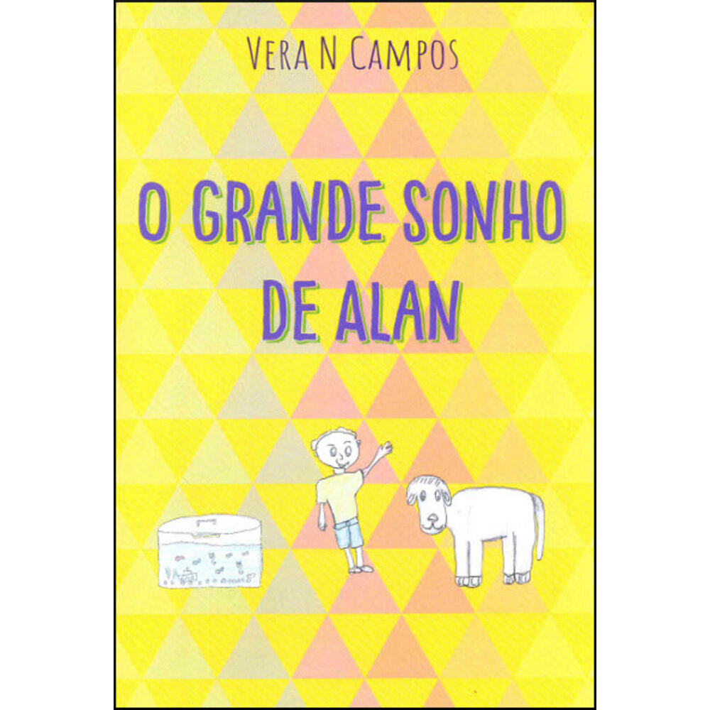 O GRANDE SONHO DE ALAN
