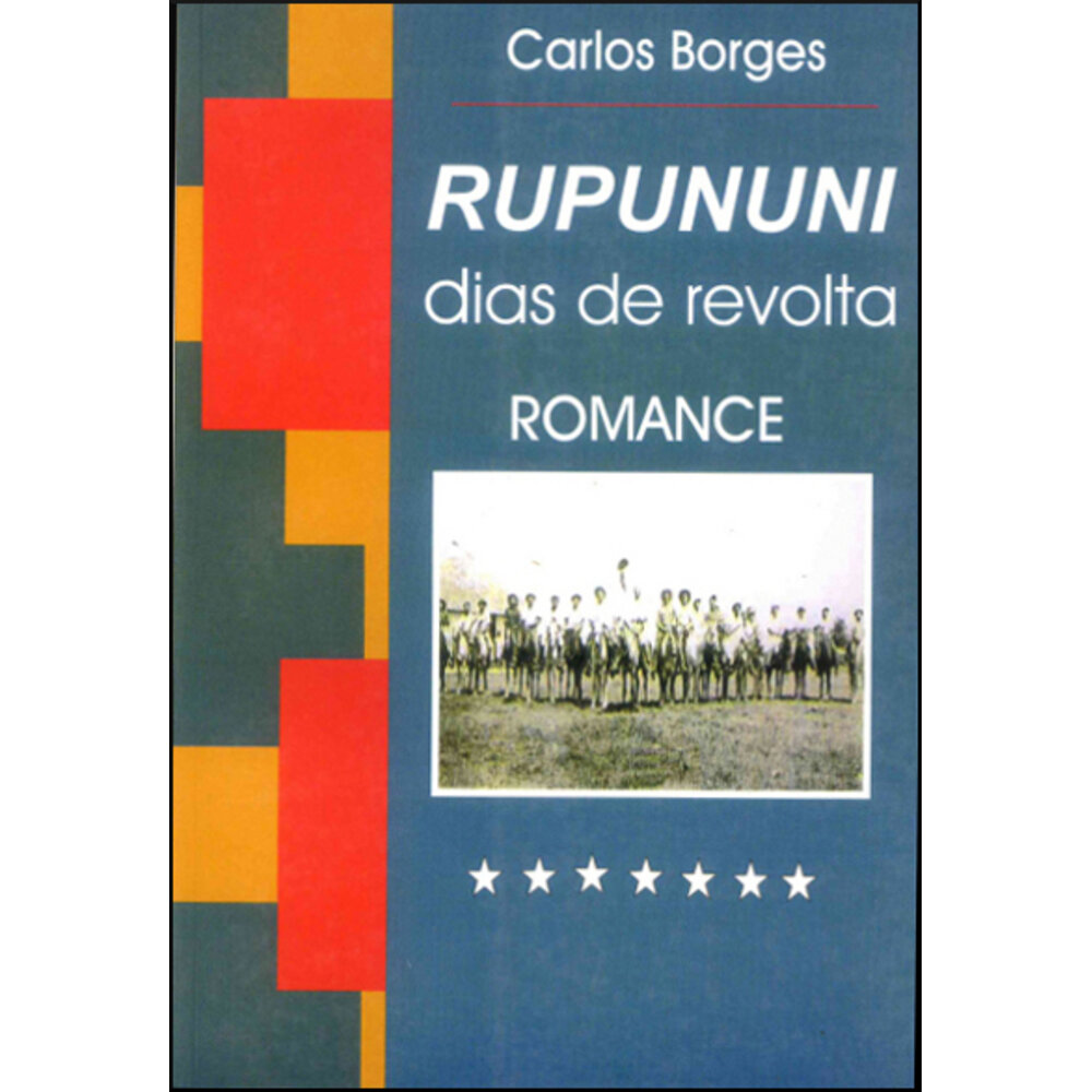 RUPUNUNI - DIAS DE REVOLTA