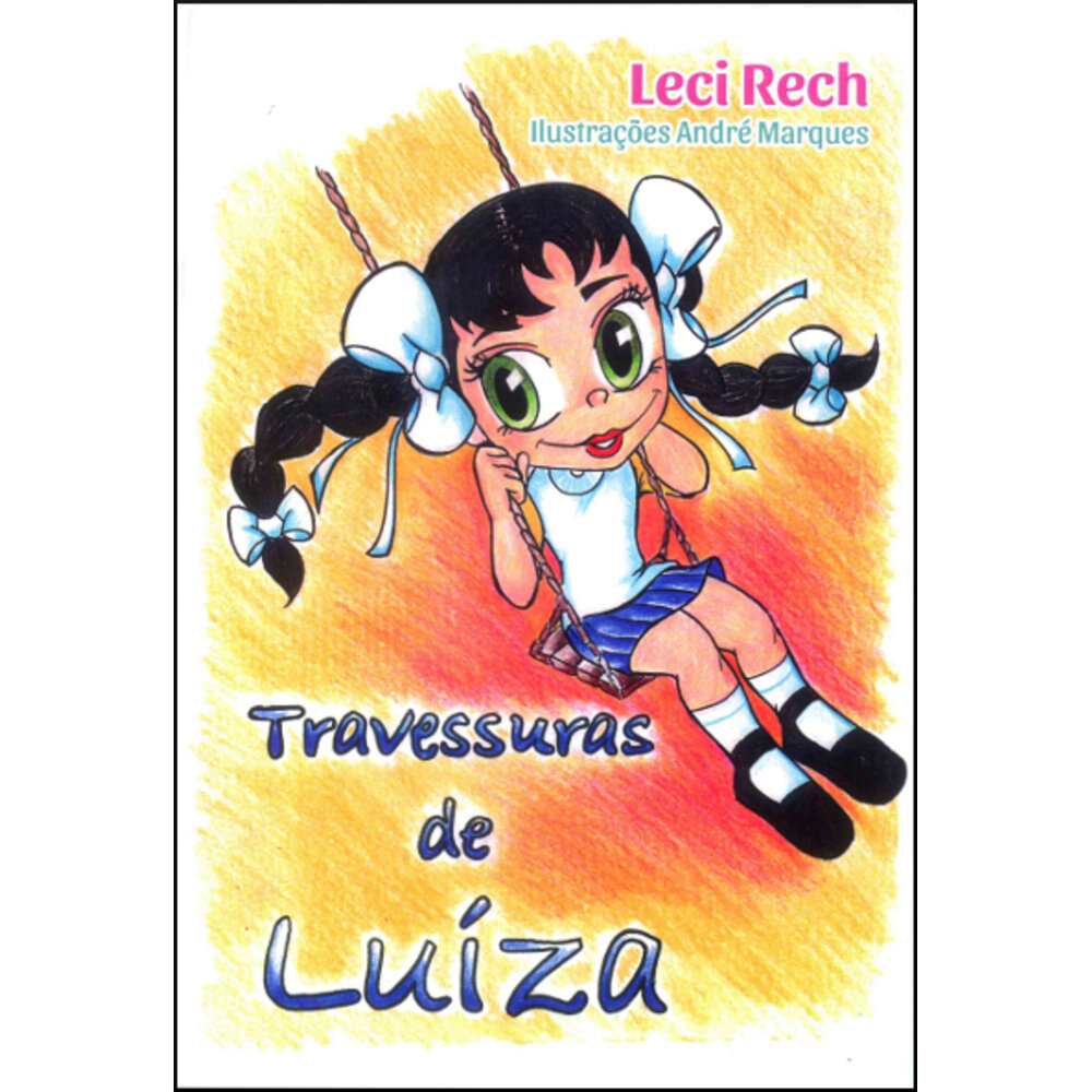 TRAVESSURAS DE LUÍZA