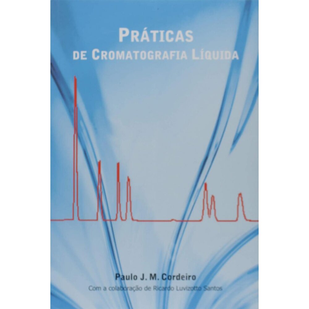 PRÁTICAS DE CROMATOGRAFIA LÍQUIDA