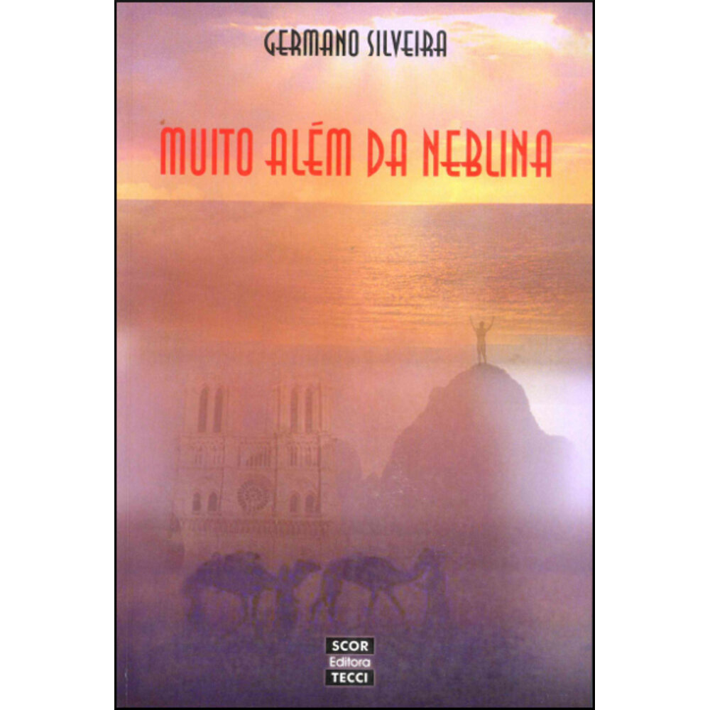 MUITO ALÉM DA NEBLINA