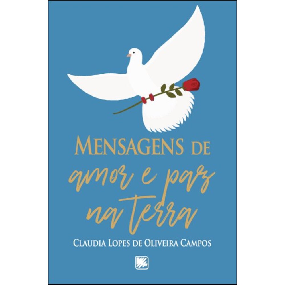 MENSAGENS DE AMOR E PAZ NA TERRA