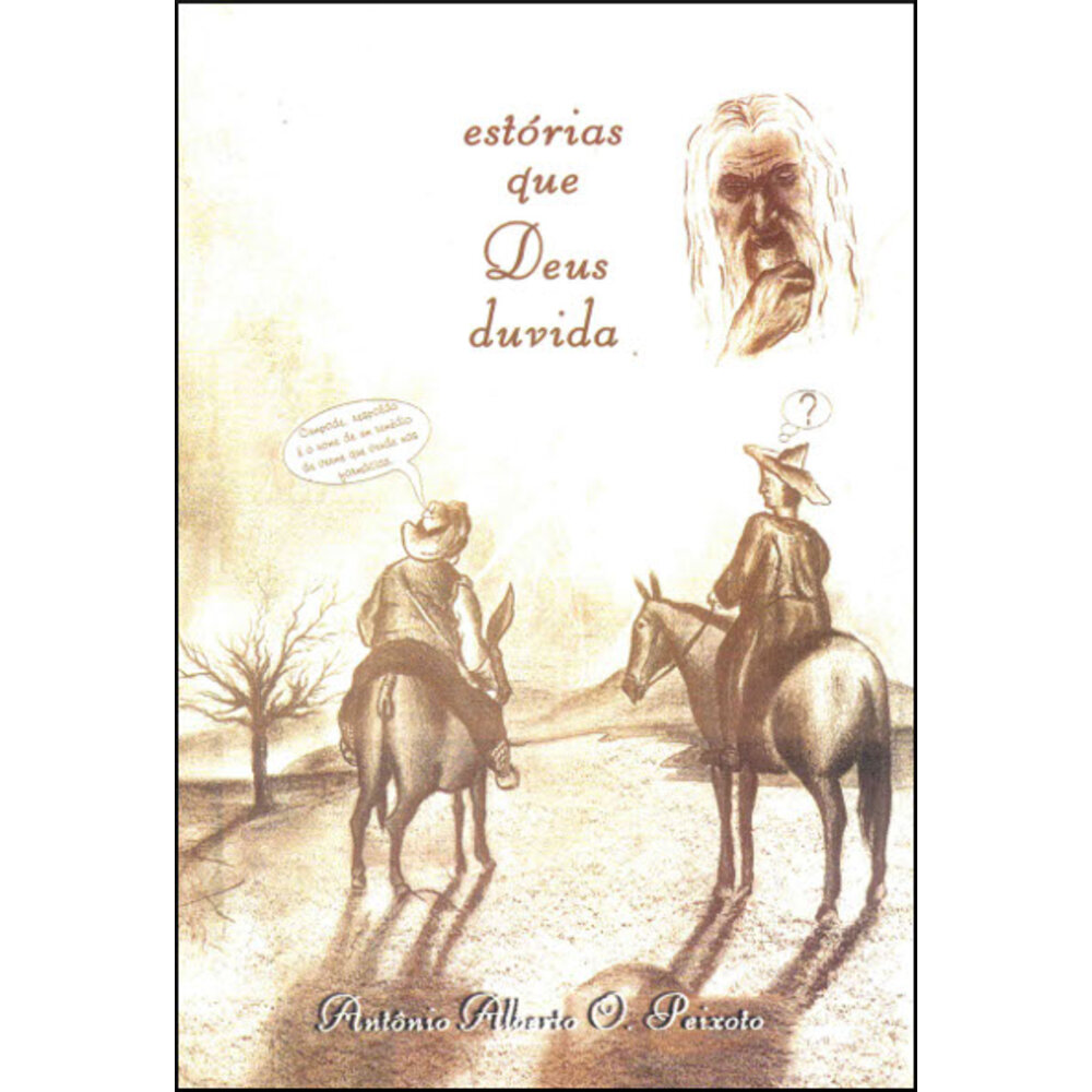 ESTÓRIAS QUE DEUS DUVIDA