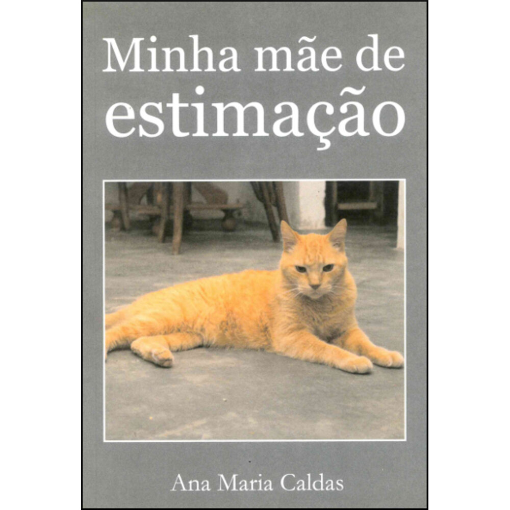 MINHA MÃE DE ESTIMAÇÃO