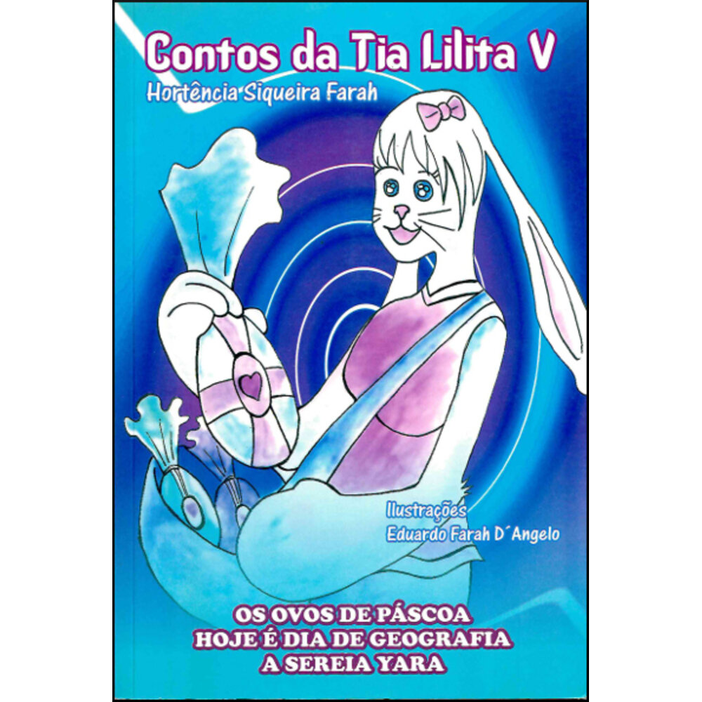 CONTOS DA TIA LILITA V - OS OVOS DE PÁSCOA
