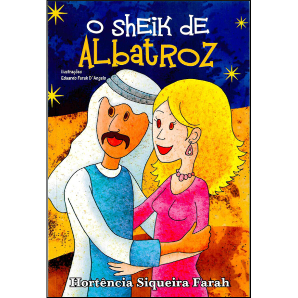 O SHEIK DE ALBATROZ
