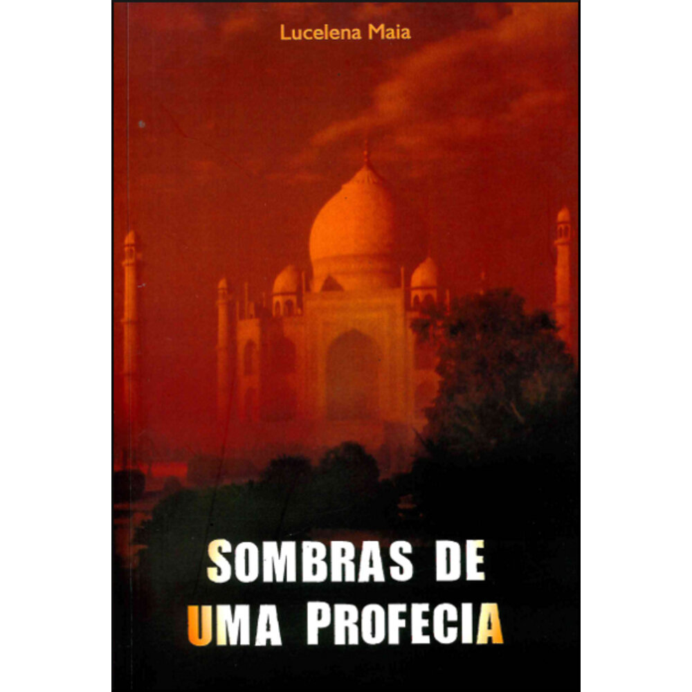 SOMBRAS DE UMA PROFECIA