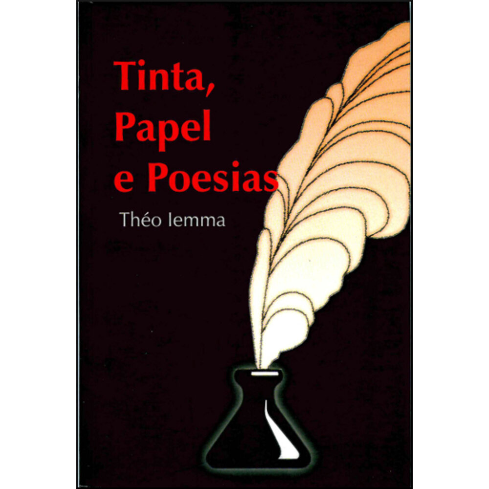 TINTA, PAPEL E POESIAS