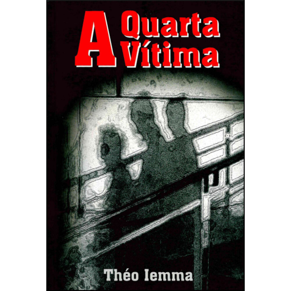 A QUARTA VÍTIMA