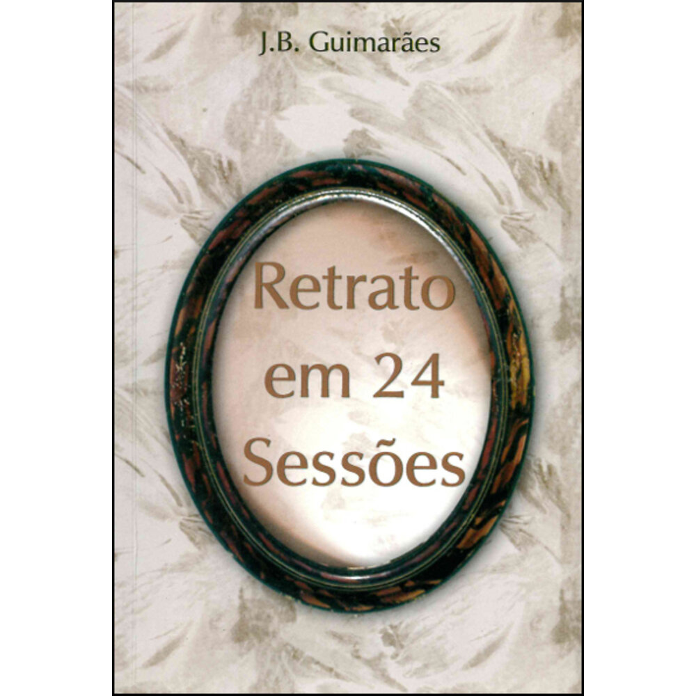 RETRATO EM 24 SESSÕES