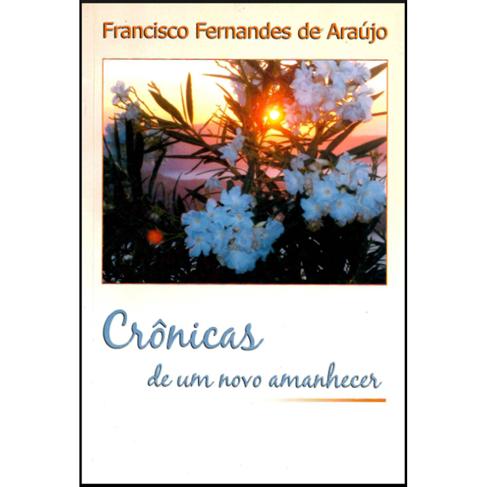 CRÔNICAS DE UM NOVO AMANHECER