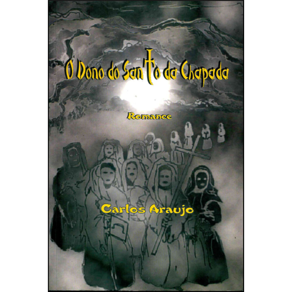 O DONO DO SANTO DA CHAPADA