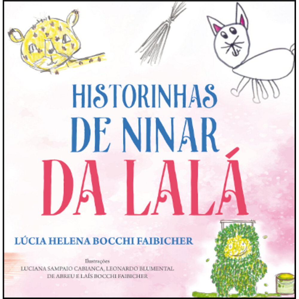HISTORINHAS DE NINAR DA LALÁ