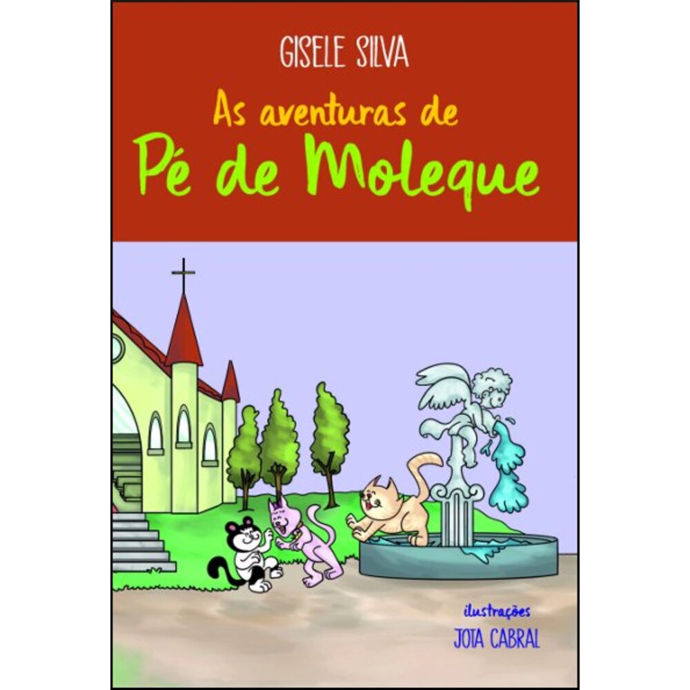 AS AVENTURAS DE PÉ DE MOLEQUE