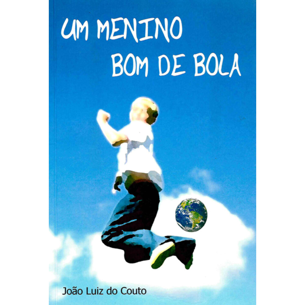 UM MENINO BOM DE BOLA